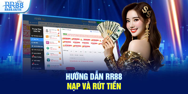 Hướng dẫn RR88 nạp và rút tiền